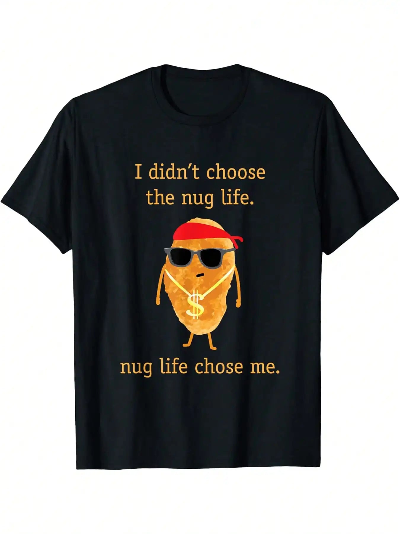 Funny Nugget Shirt, Nug Life, Chicken Nugget Tshirt T-Shirt